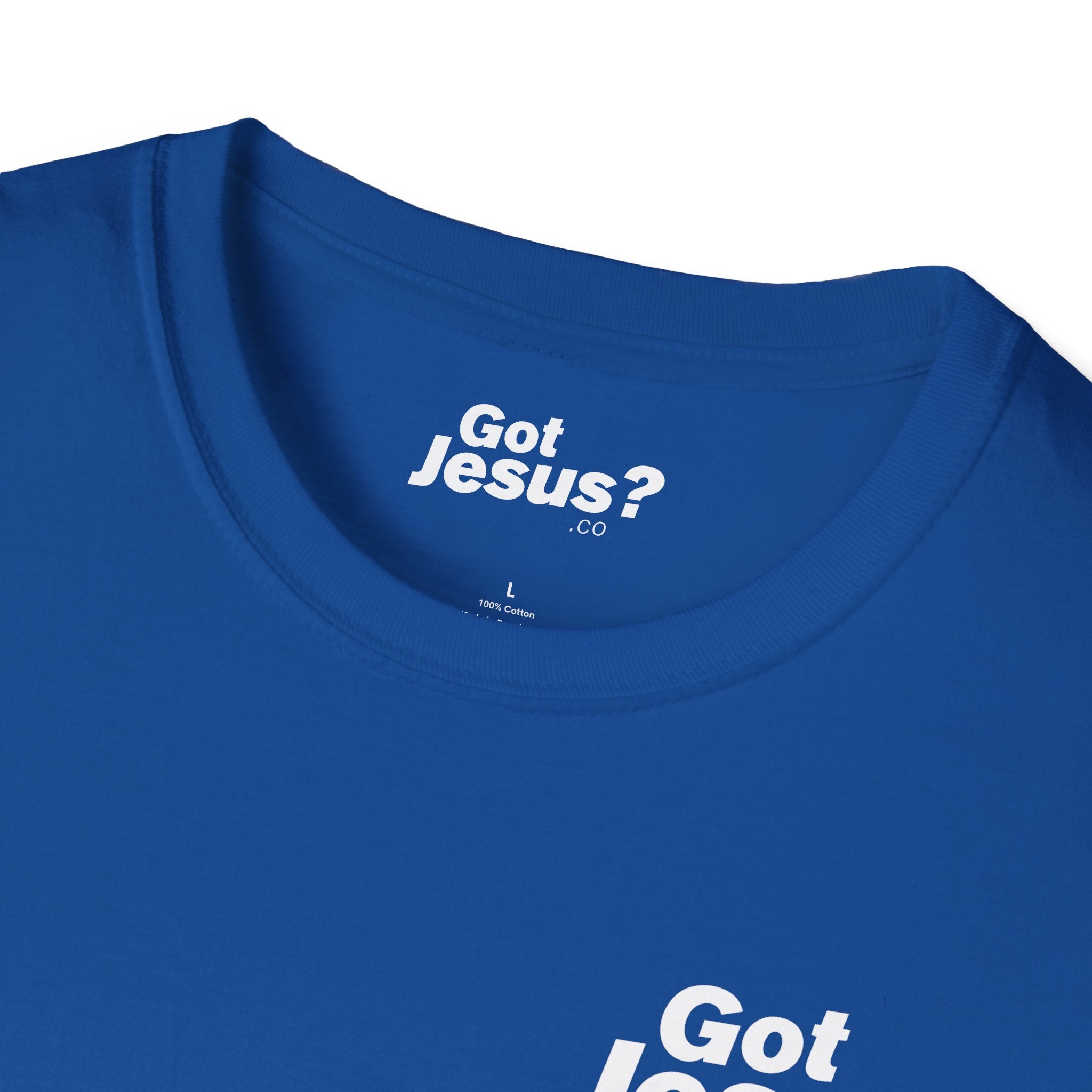 Jesus died for me, now I live for Him — 2 Corinthians 5:15 - Unisex Softstyle T-Shirt - Got Jesus?