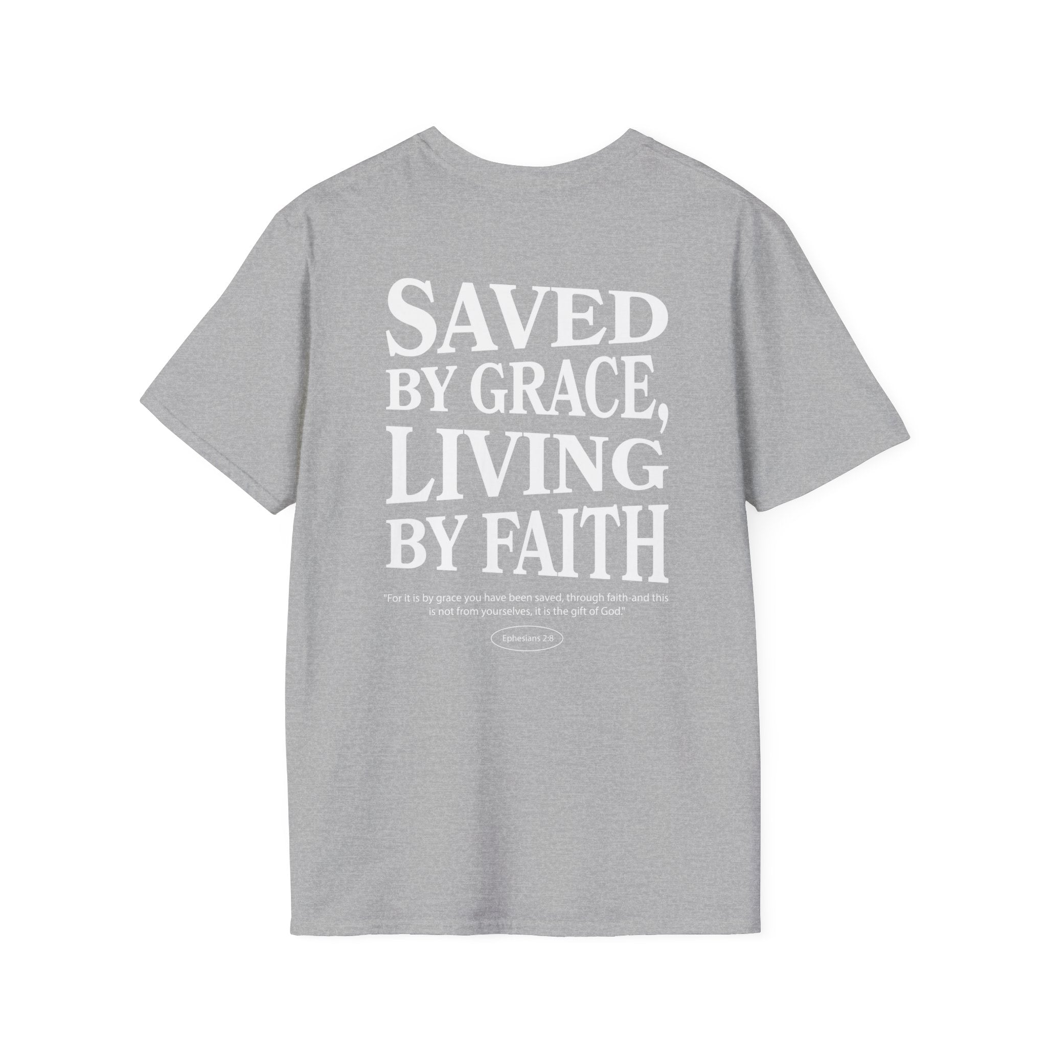 Saved by grace, living by faith — Ephesians 2:8 - Unisex Softstyle T-Shirt - Got Jesus?