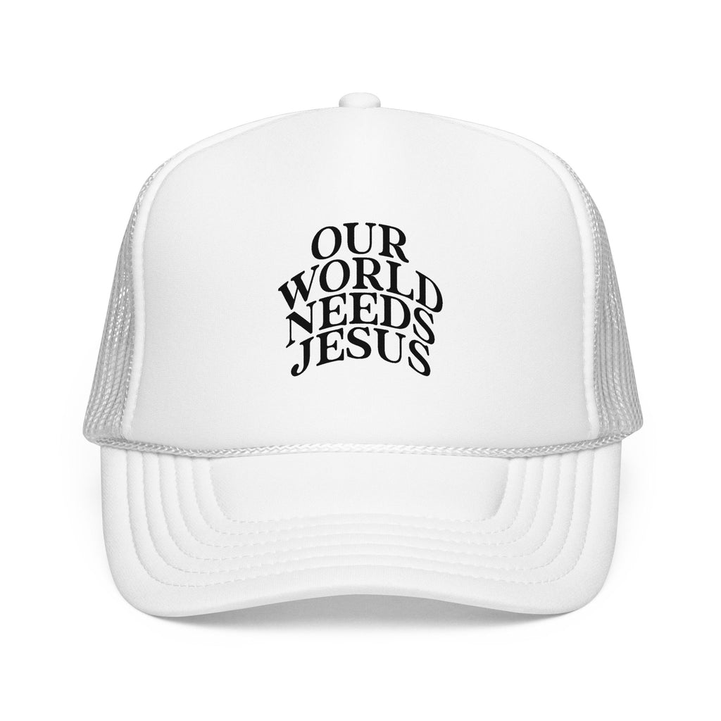 Trucker Hat — "Our World Needs Jesus" Embroidered Christian Foam Cap