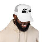 Got Jesus? Foam Trucker Hat - Christian Faith Baseball Cap