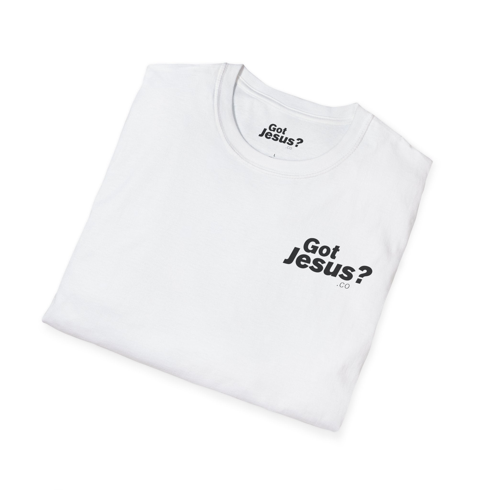 Christian T‑Shirt - "Got Jesus?" Front & "Jesus Died For Me, Now I Live For Him" Back
