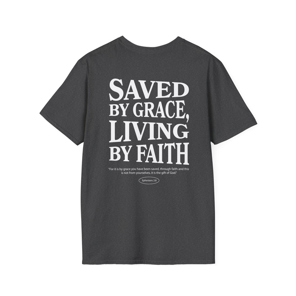Saved by grace, living by faith — Ephesians 2:8 - Unisex Softstyle T-Shirt - Got Jesus?