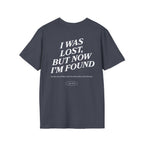 I was lost, but now I’m found — Luke 19:10 - Unisex Softstyle T-Shirt - Got Jesus?