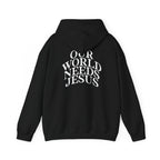 Our World Needs Jesus Hoodie — Christian Faith Pullover