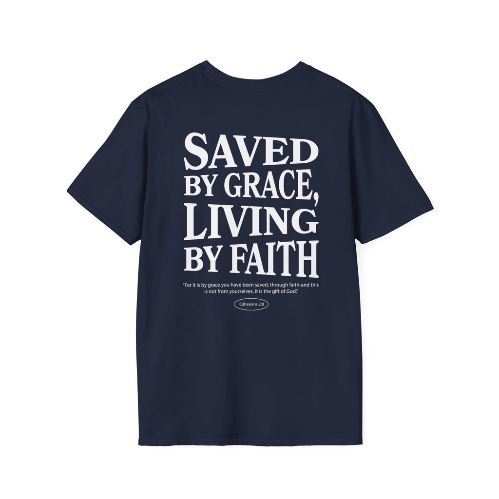 Saved by grace, living by faith — Ephesians 2:8 - Unisex Softstyle T-Shirt - Got Jesus?