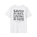 Saved by grace, living by faith — Ephesians 2:8  - Unisex Softstyle T-Shirt - Got Jesus?