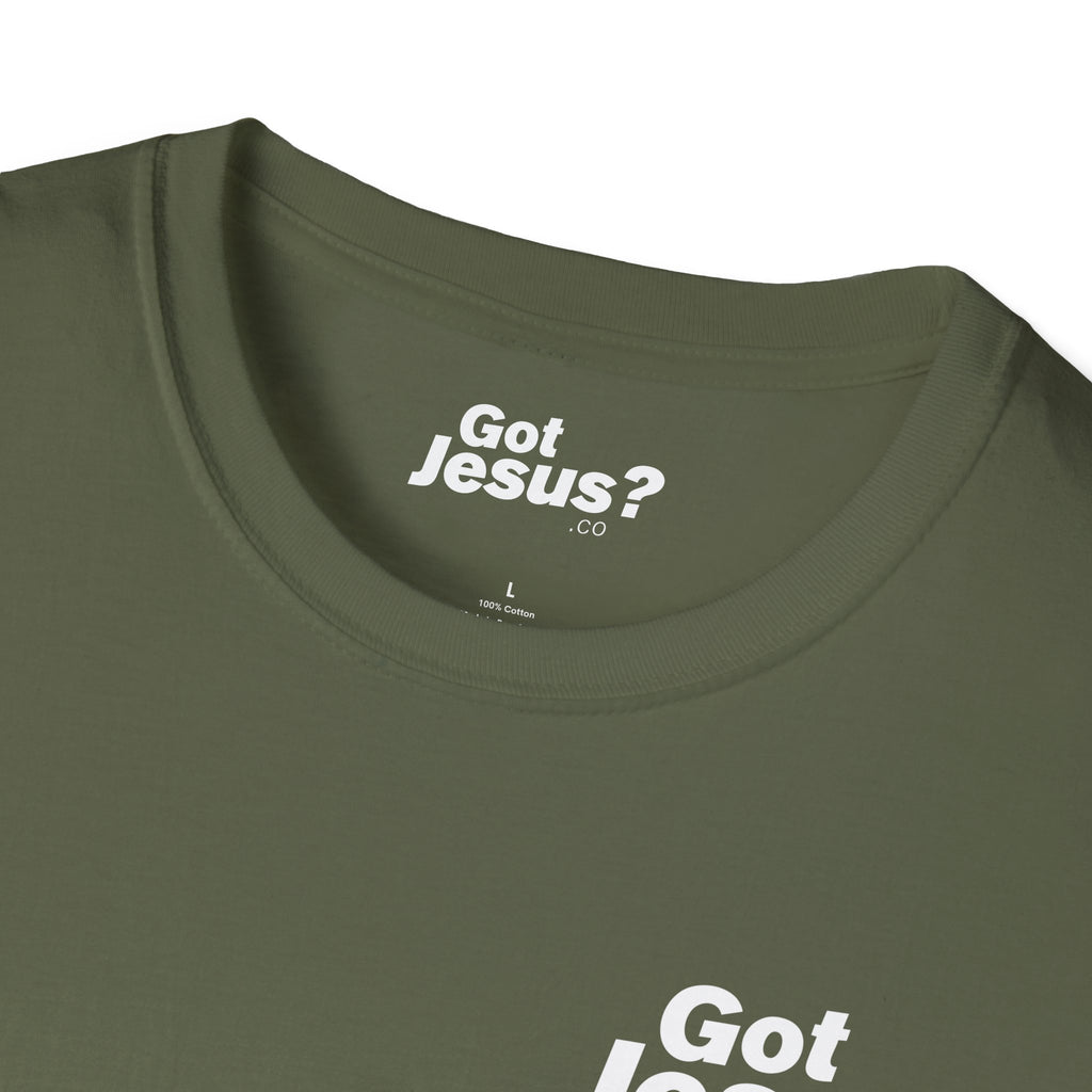 Jesus died for me, now I live for Him — 2 Corinthians 5:15 - Unisex Softstyle T-Shirt - Got Jesus?