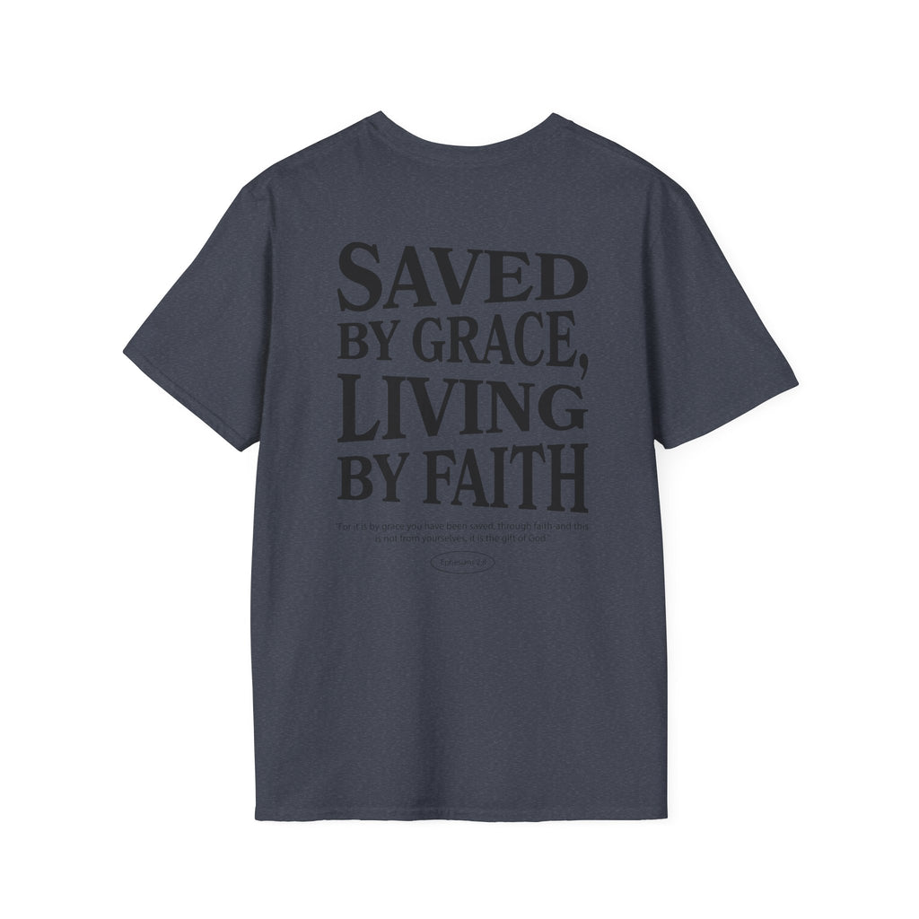 Saved by grace, living by faith — Ephesians 2:8  - Unisex Softstyle T-Shirt - Got Jesus?