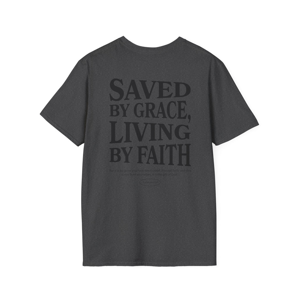 Saved by grace, living by faith — Ephesians 2:8  - Unisex Softstyle T-Shirt - Got Jesus?