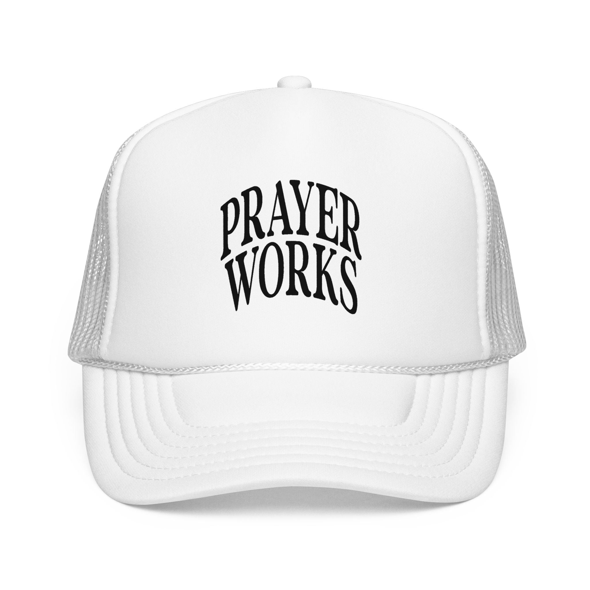 Prayer Works Trucker Hat — Inspirational Religious Foam Cap