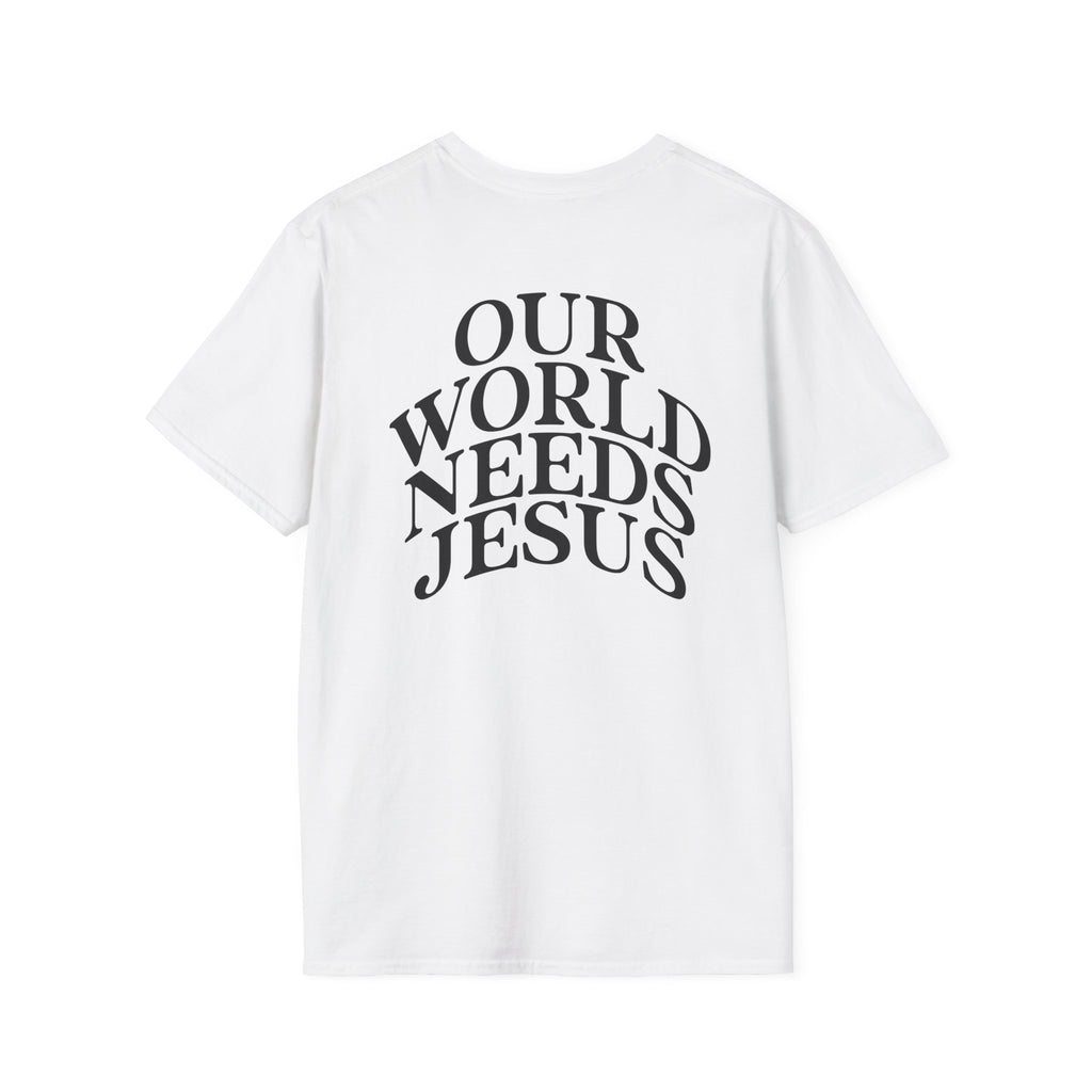 Our World Needs Jesus T-Shirt — "Got Jesus?" Front Christian Tee