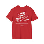 I was lost, but now I’m found — Luke 19:10 - Unisex Softstyle T-Shirt - Got Jesus?