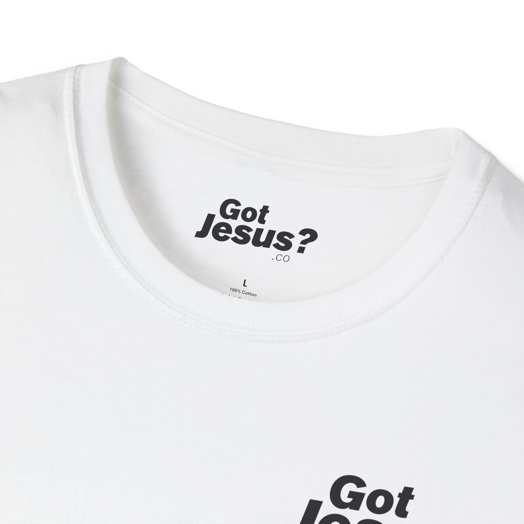Christian T‑Shirt - "Got Jesus?" Front & "Jesus Died For Me, Now I Live For Him" Back
