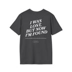 I was lost, but now I’m found — Luke 19:10 - Unisex Softstyle T-Shirt - Got Jesus?