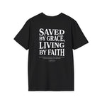 Saved by Grace T-Shirt — "Living by Faith" Christian Tee