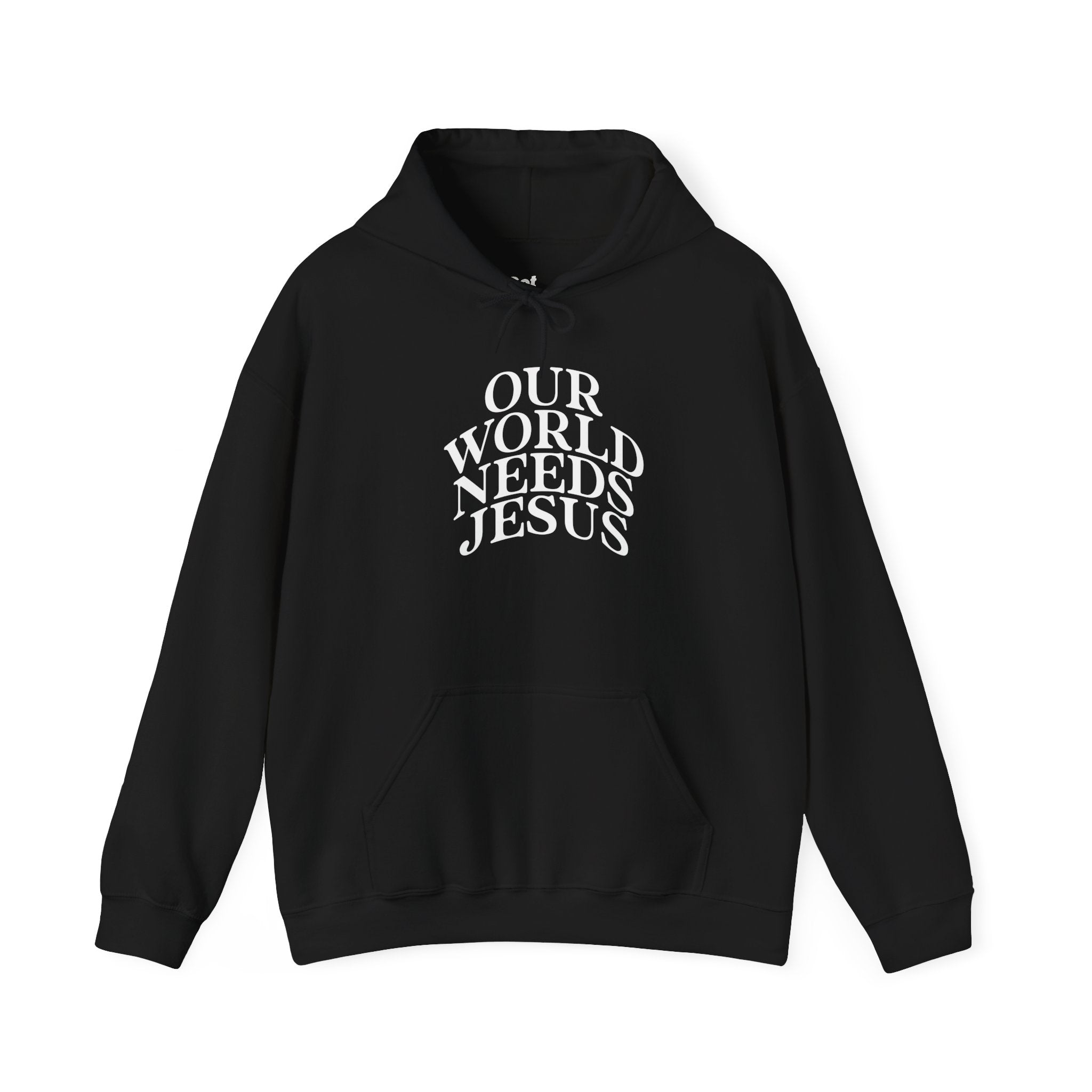 Our World Needs Jesus Hoodie — Christian Faith Pullover