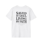 Saved by Grace T-Shirt — "Living by Faith" Christian Tee