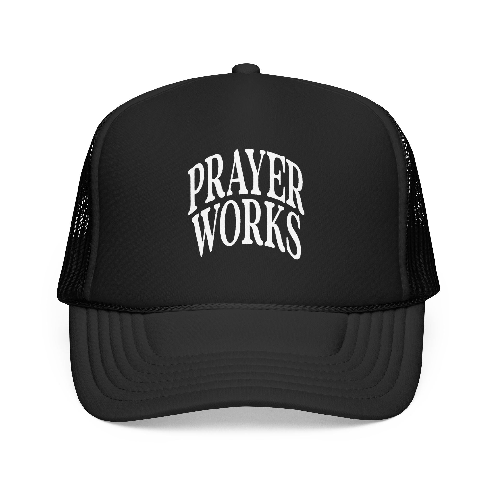 Prayer Works Trucker Hat — Inspirational Religious Foam Cap