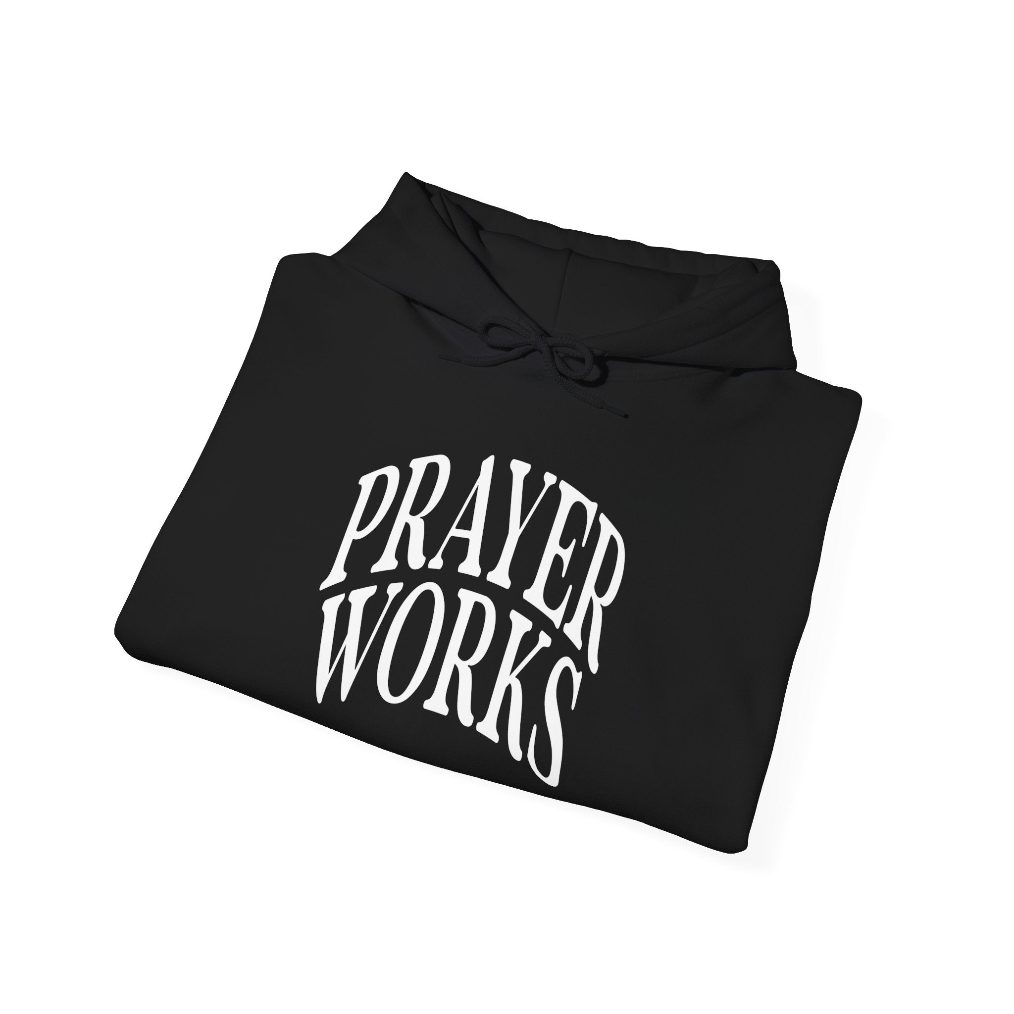 Prayer Works Hoodie – Inspirational Religious Pullover