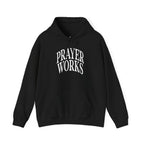 Prayer Works Hoodie – Inspirational Religious Pullover