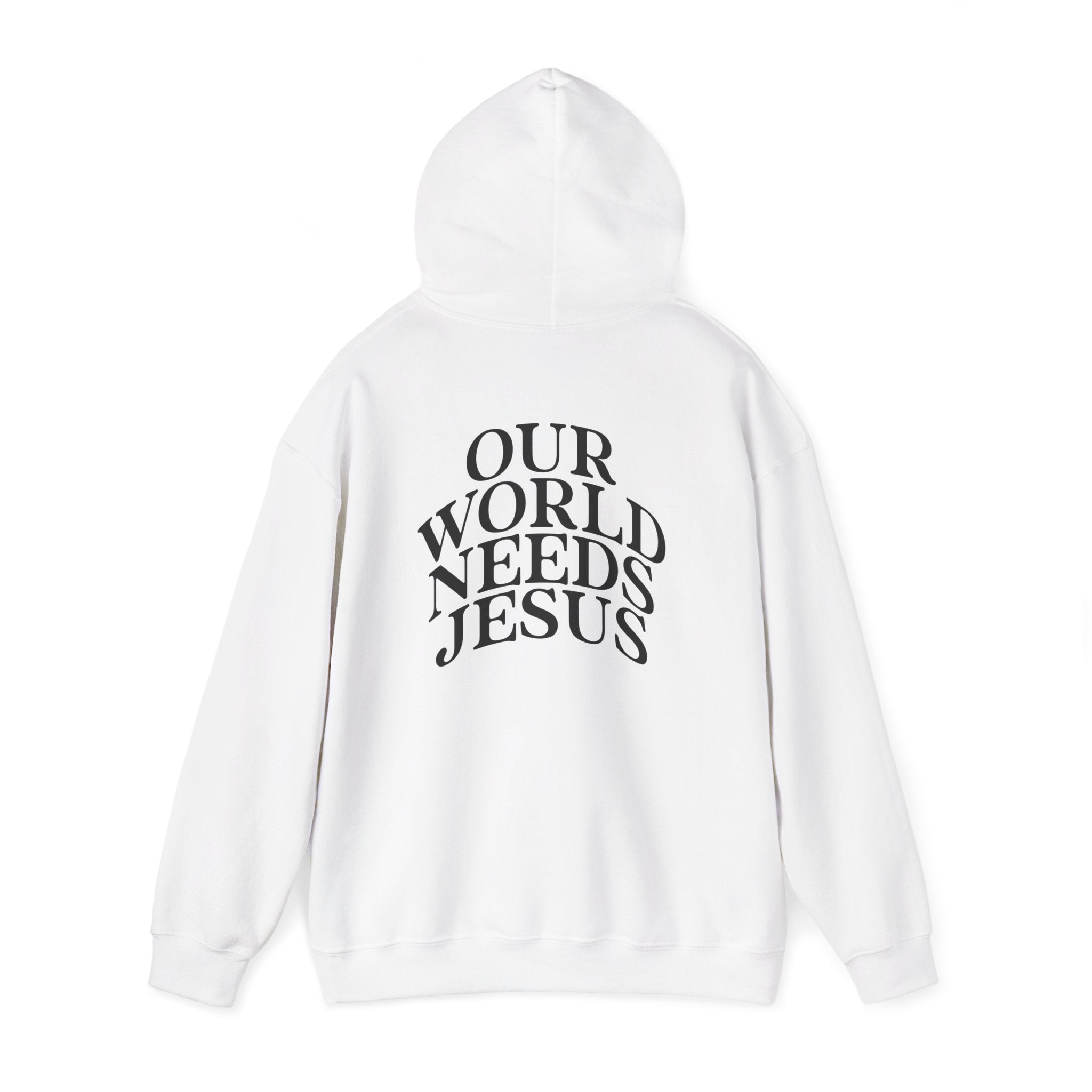 Our World Needs Jesus Hoodie — Christian Faith Pullover