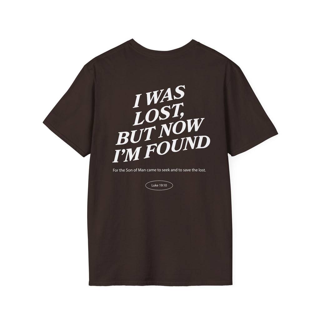 I was lost, but now I’m found — Luke 19:10 - Unisex Softstyle T-Shirt - Got Jesus?