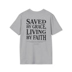 Saved by grace, living by faith — Ephesians 2:8  - Unisex Softstyle T-Shirt - Got Jesus?